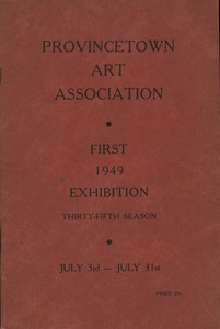 Provincetown Art Association Exhibition (First) 1949