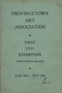 Provincetown Art Association Exhibition (First) 1953