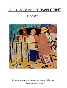 The Provincetown Print 1915-1996, PAAM catalogue