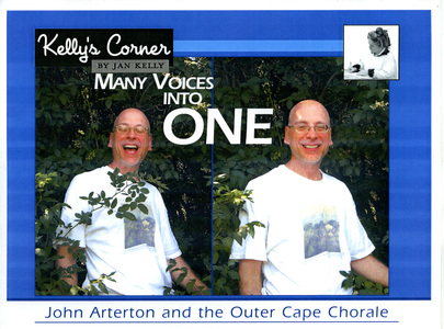 Kelly’s Corner 140 - John Arterton and the Outer Cape Chorale
