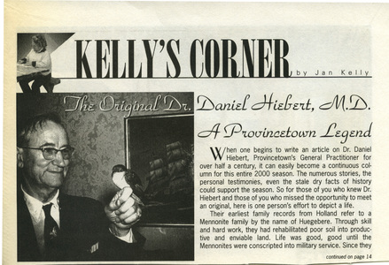 Kelly’s Corner  204 – The Original Dr. Daniel Hiebert