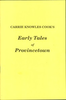 Early Tales of Provincetown by Carrie Knowles Cook