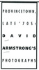 Provincetown Late 70’s: David Armstrong’s Photographs